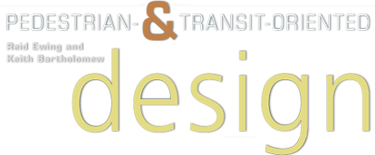 Pedestrian and Transit Oriented Design